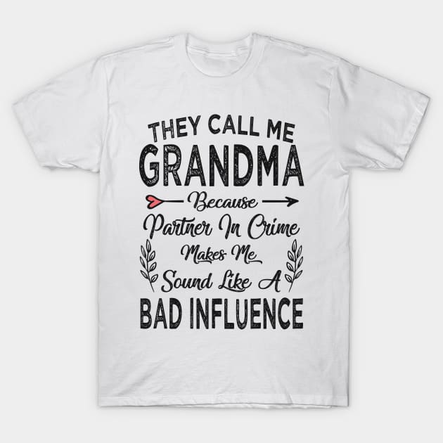 mothers day they call me grandma T-Shirt by Bagshaw Gravity